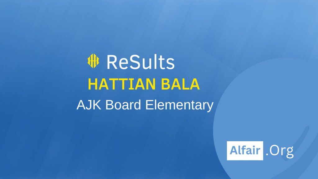 Hattian Bala 8th class result alfairdotorg